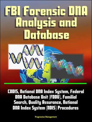 cover image of FBI Forensic DNA Analysis and Database